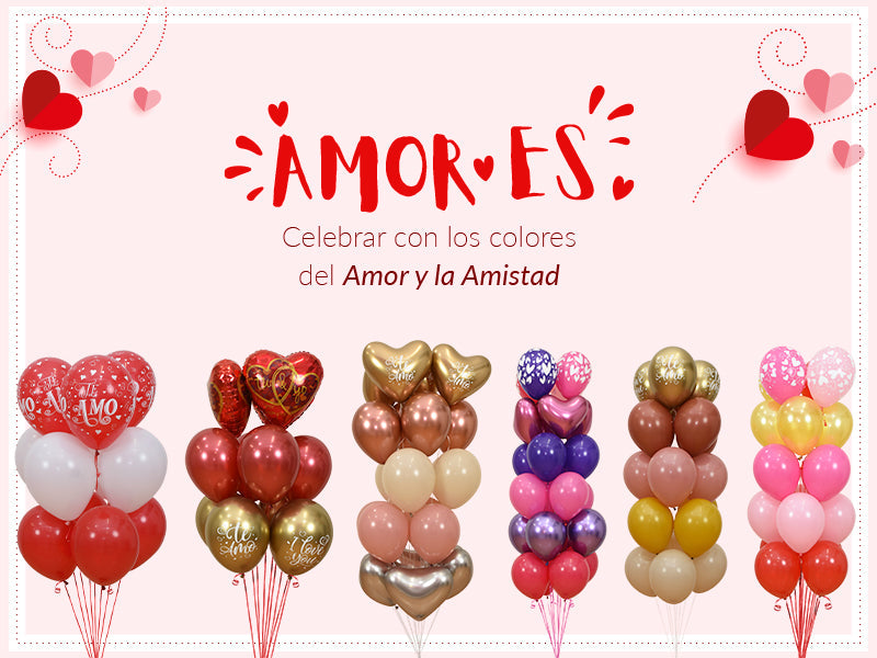 Amor es Celebrar con los colores del Amor y la Amistad